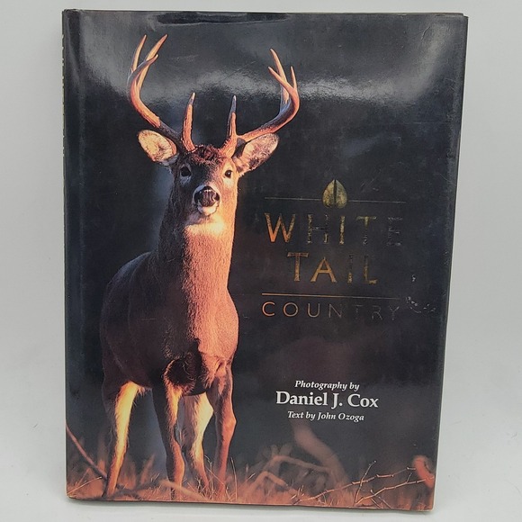 Other - Daniel J Cox White Tail Country Hardcover Second Edition Nature Photography Good